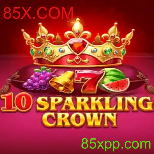 Descubra o Fascinante Mundo de 10SparklingCrown na Plataforma 85X.COM